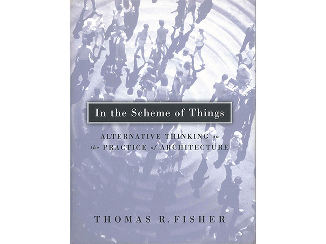 In the Scheme of Things by Thomas Fisher.