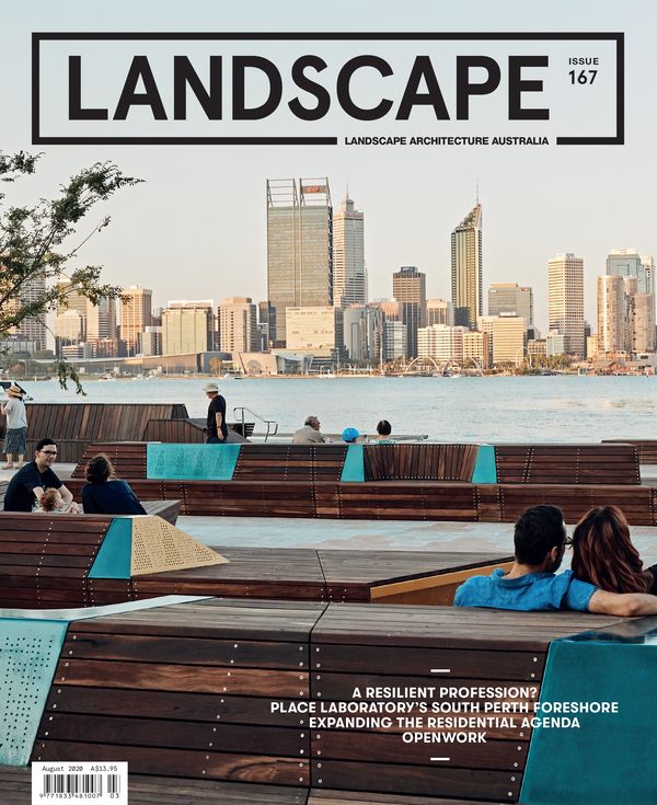 Landscape Architecture Australia, August 2020