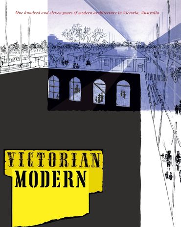 Victorian Modern by Robin Boyd.