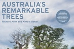 Australia’s Remarkable Trees