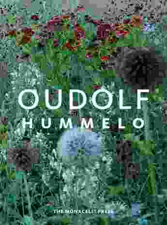 Oudolf Hummelo: A Journey Through a Plantsman’s Life