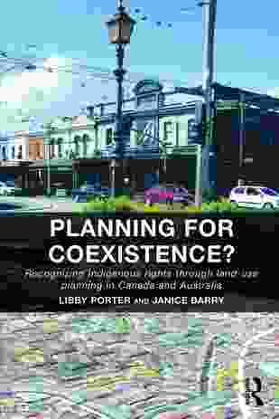 Planning for Coexistence? by Libby Porter and Janice Barry.