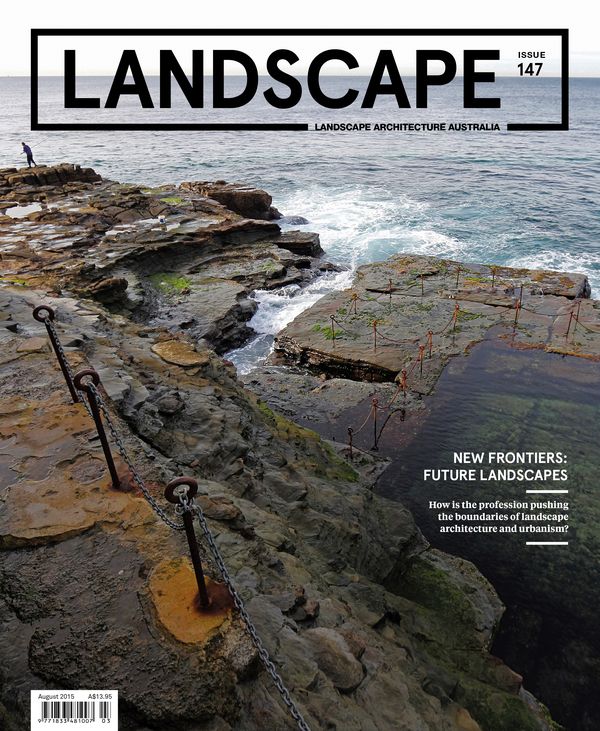 Landscape Architecture Australia, August 2015
