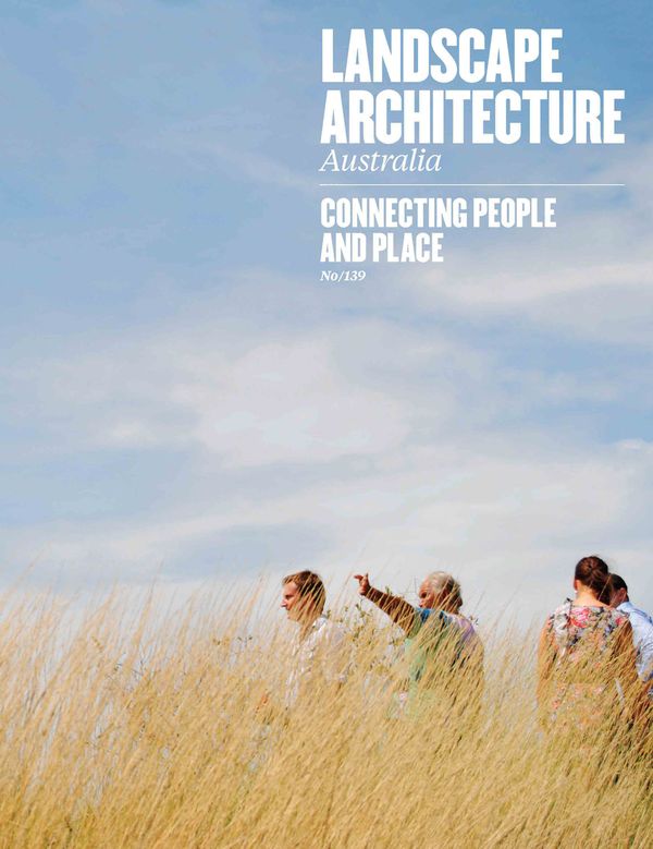 Landscape Architecture Australia, August 2013
